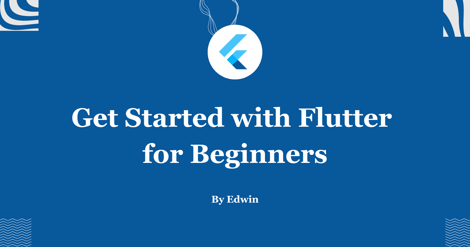 Get Started with Flutter for Beginners
